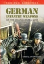 Cover: German Infantry Weapons of the Second World War - Amberley Publishing
