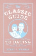 Cover: The Classic Guide to Dating - Amberley Publishing