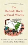 Cover: The Bedside Book of Final Words - Amberley Publishing