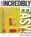 Cover: Nursing Care Planning Made Incredibly Easy! - WOLTERS KLUWER HEALTH