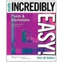 Cover: Fluids and Electrolytes Made Incredibly Easy! - WOLTERS KLUWER HEALTH