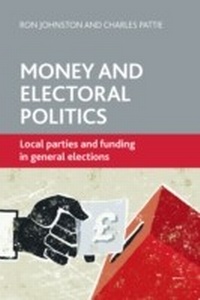 Abbildung von: Money and Electoral Politics - Policy Press
