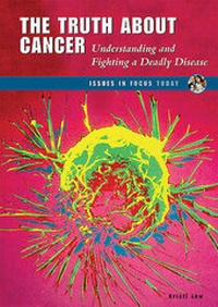 Enlarge image Cover: The Truth About Cancer - Enslow Publishers