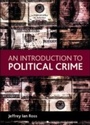 Cover: An Introduction to Political Crime - Policy Press