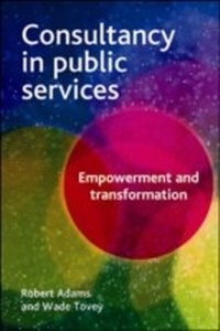 Enlarge image Cover: Consultancy in Public Services - Policy Press