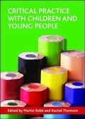 Cover: Critical practice with children and young people - Policy Press