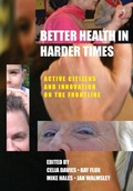 Cover: Better Health in Harder Times - Policy Press