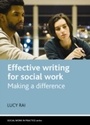 Cover: Effective Writing for Social Work - Policy Press