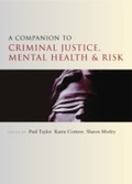 Cover: A Companion to Criminal Justice, Mental Health and Risk - Policy Press