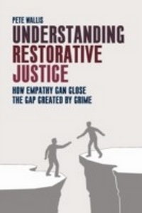 Enlarge image Cover: Understanding Restorative Justice - Policy Press