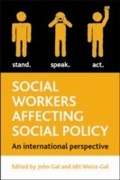 Cover: Social Workers Affecting Social Policy - Policy Press