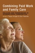 Cover: Combining Paid Work and Family Care - Policy Press