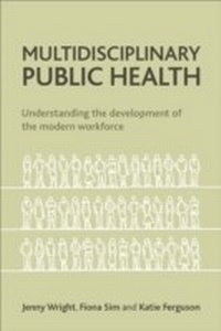 Enlarge image Cover: Multidisciplinary Public Health - Policy Press