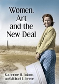 Cover: Women, Art and the New Deal - McFarland & Co Inc