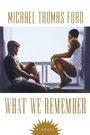 Cover: What We Remember - Kensington Publishing