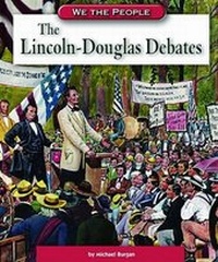 Abbildung von: The Lincoln-Douglas Debates - Compass Point Books