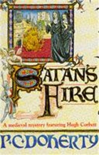 Abbildung von: Satan's Fire (Hugh Corbett Mysteries, Book 9) - Headline Book Publishing