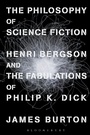 Bild: The Philosophy of Science Fiction - Bloomsbury Academic