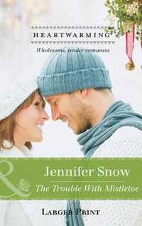 Enlarge image Cover: The Trouble With Mistletoe - Mills & Boon