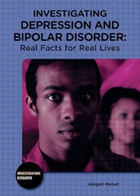 Enlarge image Cover: Investigating Depression and Bipolar Disorder - Enslow Publishing