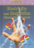 Cover: Electricity and Magnetism Science Fair Projects, Using the Scientific Method - Enslow Publishing