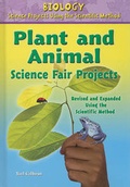 Cover: Plant and Animal Science Fair Projects, Using the Scientific Method - Enslow Publishing