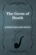 Cover: The Germ of Death - Read Books Ltd.