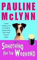 Cover: Something for the Weekend (Leo Street, Book 1) - Headline Book Publishing