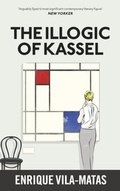 Cover: The Illogic of Kassel - Vintage Digital