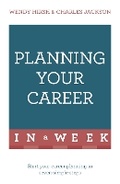 Cover: Planning Your Career In A Week - TEACH YOURSELF