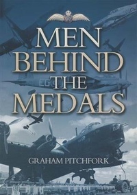 Abbildung von: Men Behind the Medals - Pen and Sword