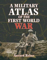Enlarge image Cover: Military Atlas of the First World War - Pen and Sword