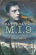 Cover: Saturday at M.I.9 - Pen and Sword