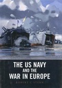 Cover: US Navy and the War in Europe - Seaforth Publishing