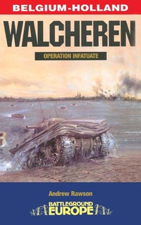 Enlarge image Cover: Walcheren - Pen and Sword