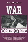 Cover: War Correspondent - Pen and Sword