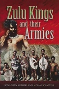 Cover: Zulu Kings and their Armies - Pen and Sword