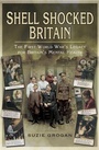 Cover: Shell Shocked Britain - Pen and Sword