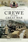 Cover: Crewe in the Great War - Pen and Sword