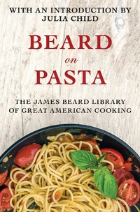 Enlarge image Cover: Beard on Pasta - Open Road Media