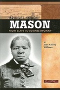 Cover: Bridget Biddy Mason - Compass Point Books