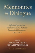 Cover: Mennonites in Dialogue - Wipf & Stock Publishers