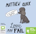 Cover: Love May Fail - Bolinda/Macmillan Audio