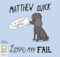 Cover: Love May Fail - Bolinda/Macmillan Audio