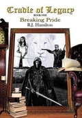 Cover: Cradle of Legacy - Breaking Pride - Xlibris