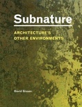 Cover: Subnature - Princeton Architectural Press
