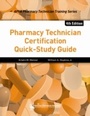 Cover: Pharmacy Technician Certification Quick-Study Guide, 4e - American Pharmacists Association