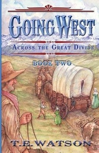 Enlarge image Cover: Going West / - Highlands Children's Press