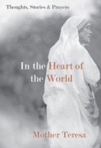Abbildung von: In the Heart of the World - New World Library