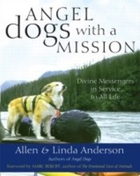Enlarge image Cover: Angel Dogs with a Mission - New World Library